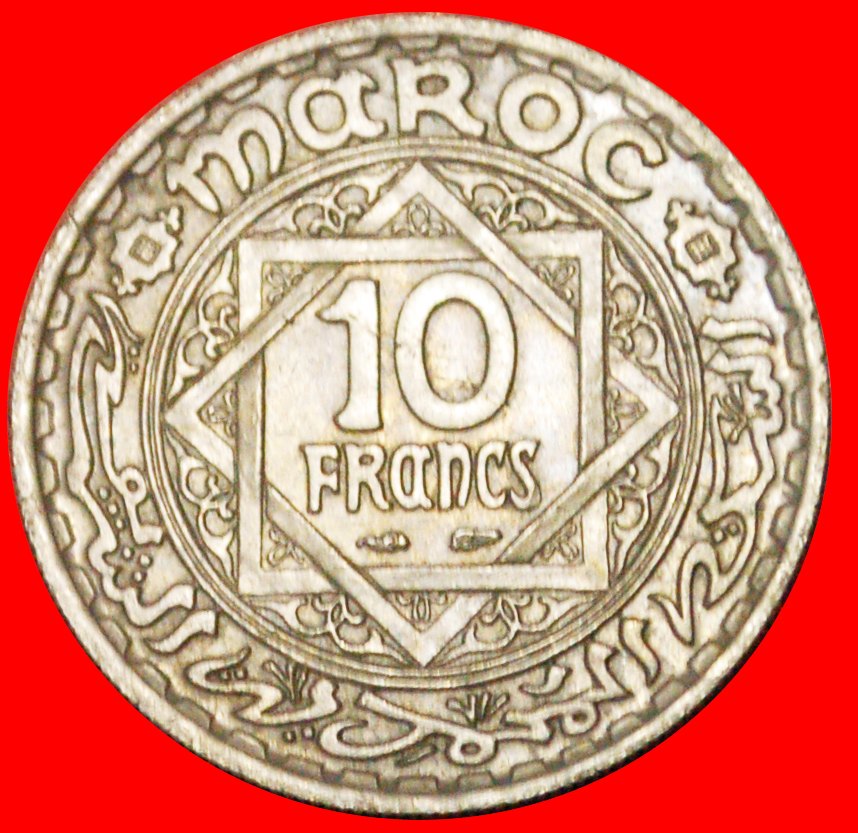  * FRANKREICH: MAROKKO ★ 10 FRANC 1366 (1947)! MOHAMMED V. (1909–1961) OHNE VORBEHALT!   