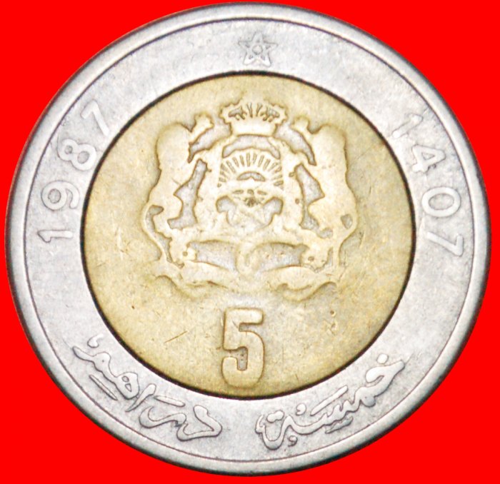 * BIMETALLIC: MOROCCO ★ 5 DIRHAMS 1407-1987! HASSAN II (1961-1999) LOW START!★NO RESERVE!