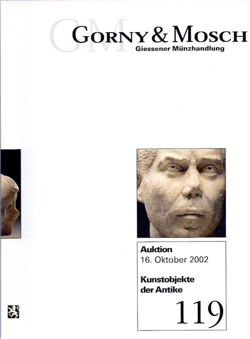  Gorny (München) Auktion 119 (2002) Kunstobjekte der Antike   