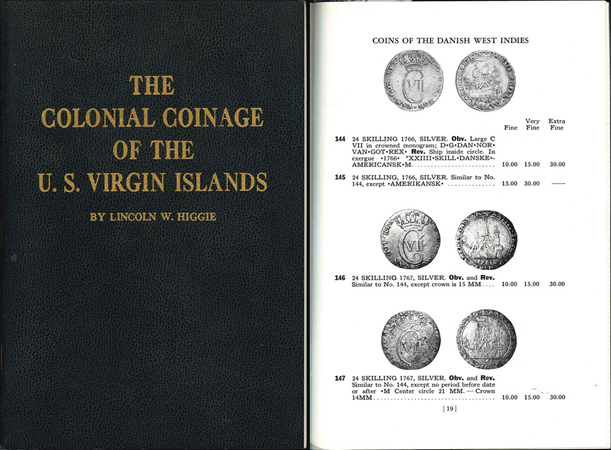  Lincoln W. Higgie; The Colonisl Coinage of the U.S. Virgin Islands; Wisconsin 1962   