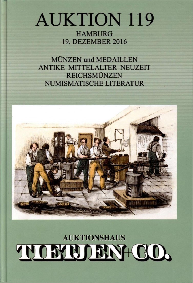  Tietjen (Hamburg) Auktion 119 (2016) Antike -Neuzeit ua Sammlung Marken & Zeichen Hamburg & Altona   