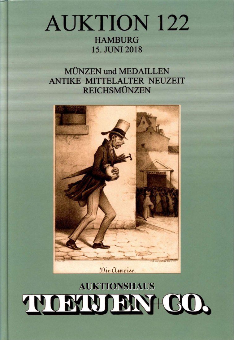  Tietjen (Hamburg) Auktion 122 (2018) Münzen von der Antike bis zur Neuzeit ,Orden und Ehrenzeichen   