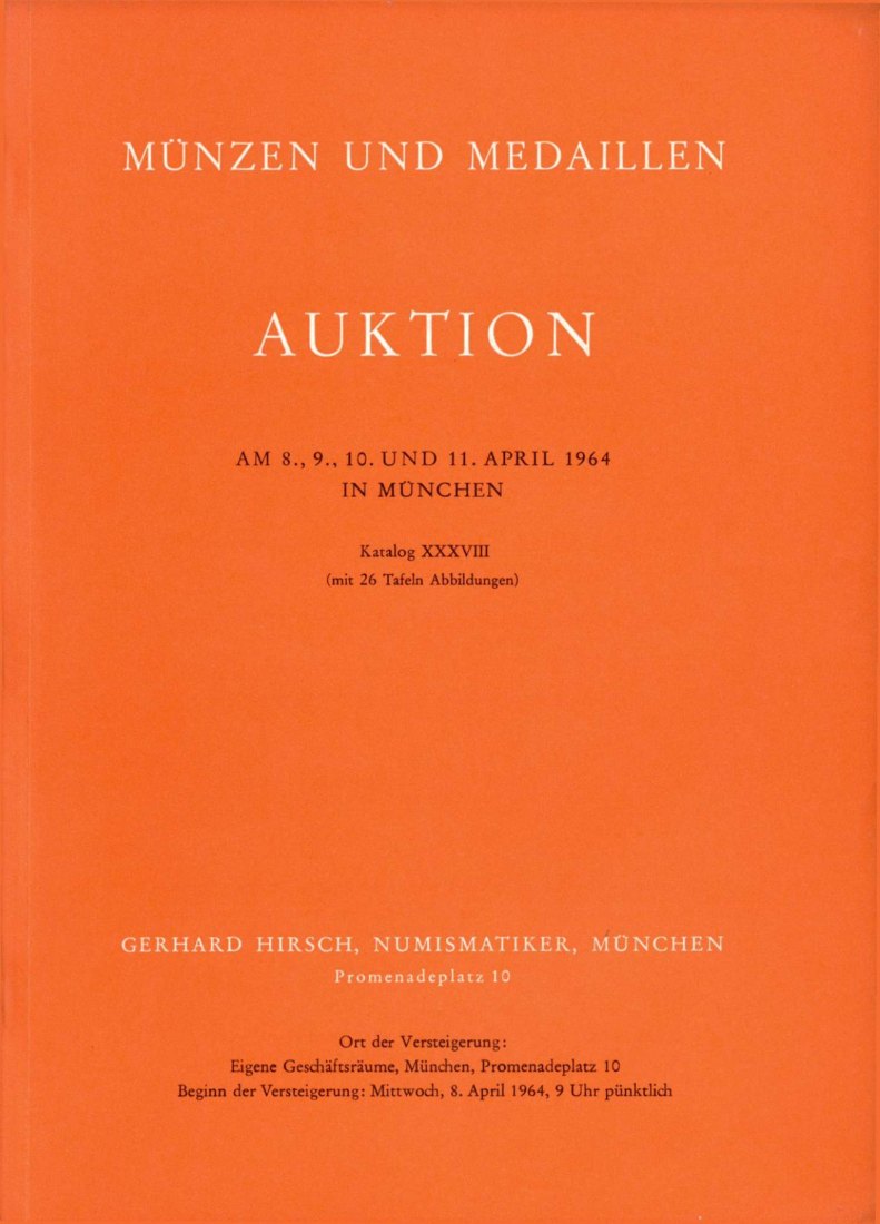  Hirsch (München) Auktion 38 (1964) Münzen & Medaillen vieler Länder und Zeiten / Orden ,Ehrenzeichen   