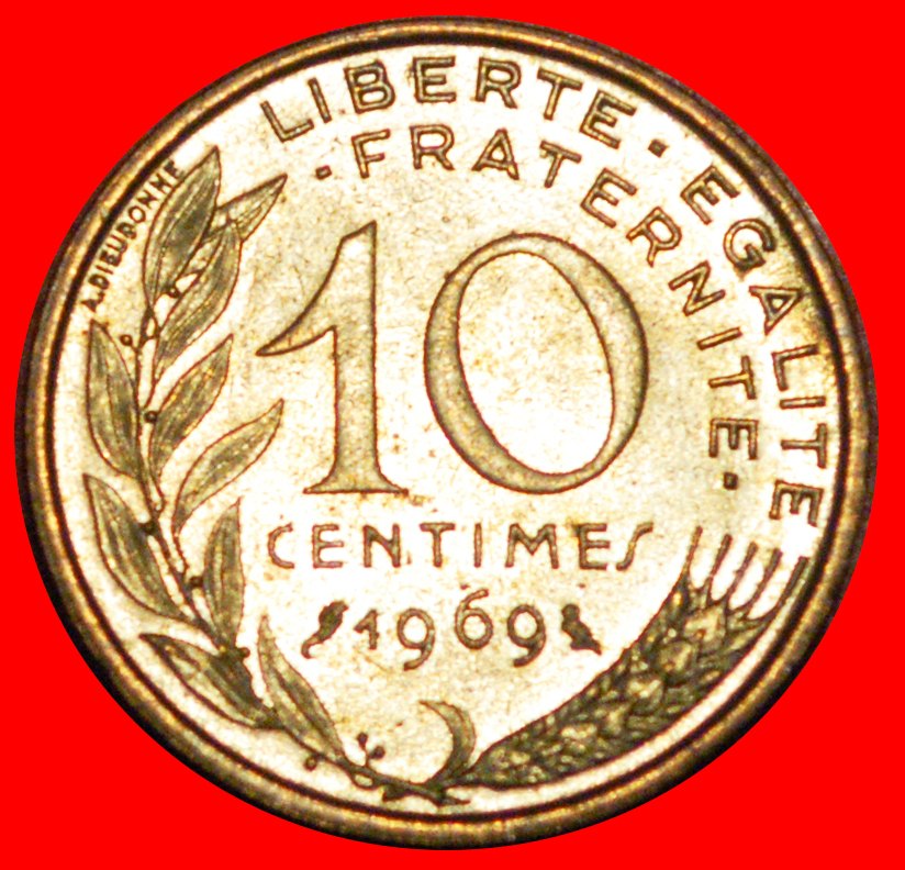  * EULE (1962-2001): FRANKREICH ★ 10 CENTIMES 1969 uSTG STEMPELGLANZ! OHNE VORBEHALT!   