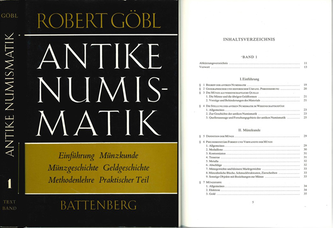  Robert Göbl; Antike Numismatik; Band I; München 1978   
