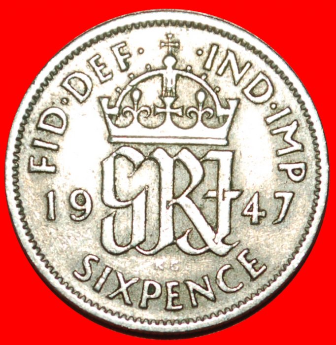  * MONOGRAM (1947-1948): UNITED KINGDOM ★ 6 PENCE 1947! GEORGE VI (1937-1952)★LOW START ★ NO RESERVE!   