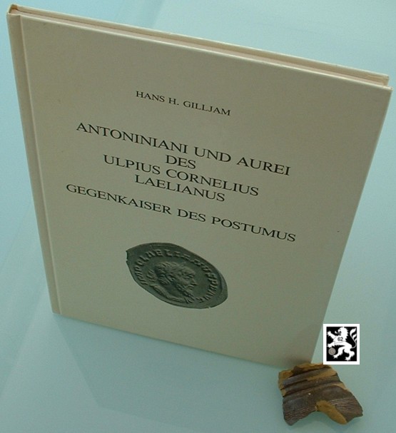 Gilljam - Antoniniani und Aurei des Ulpius Cornelius Laelianus - Gegenkaisers des Postumus (1982)