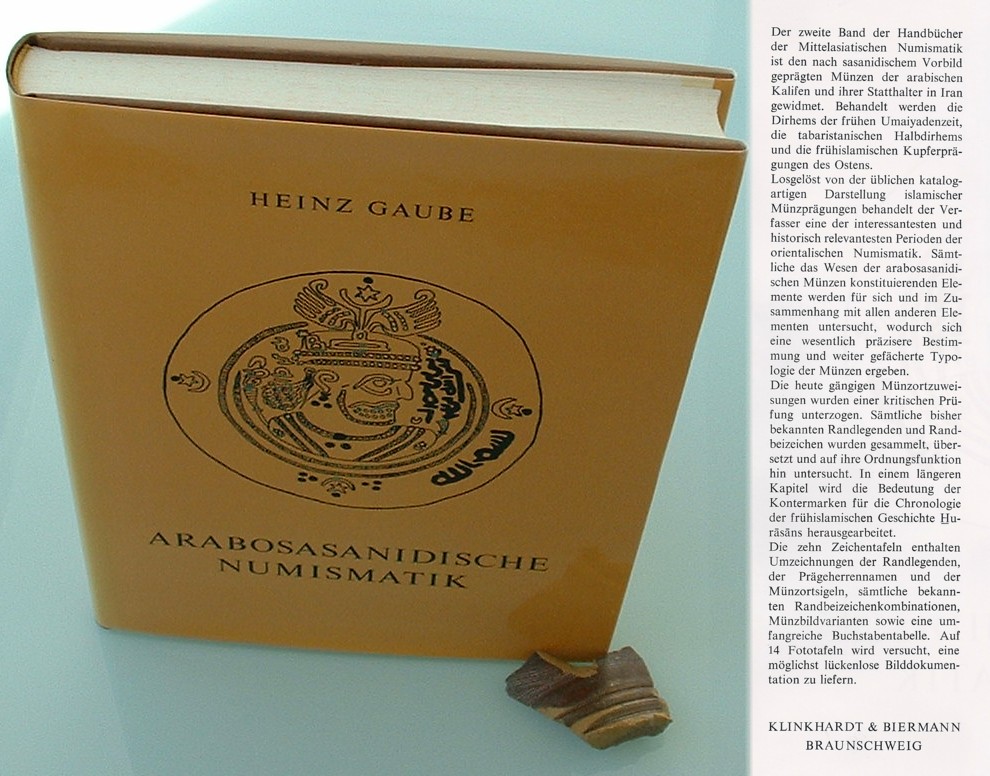 Gaube - Arabosasanidische Numismatik - aus der Reihe Handbücher der mittelasiatischen Numismatik 2