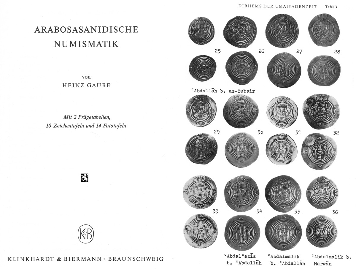  Gaube - Arabosasanidische Numismatik - aus der Reihe Handbücher der mittelasiatischen Numismatik 2   