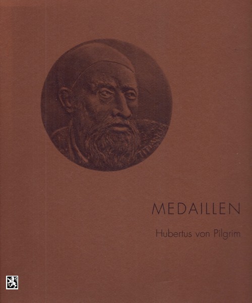  Albert  / Pilgrim - Medaillen - Hubert von Pilgrim   