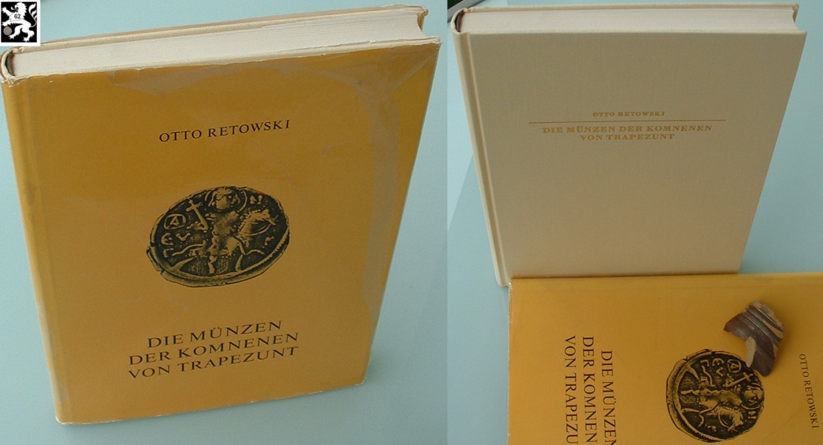  Retowski - Die Münzen der Komnenen von Trapezunt - Byzanz (1974)   