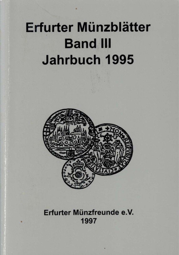  Erfurter Münzblätter Band 3 / Jahrbuch 1995 - ua Rechenpfennige   
