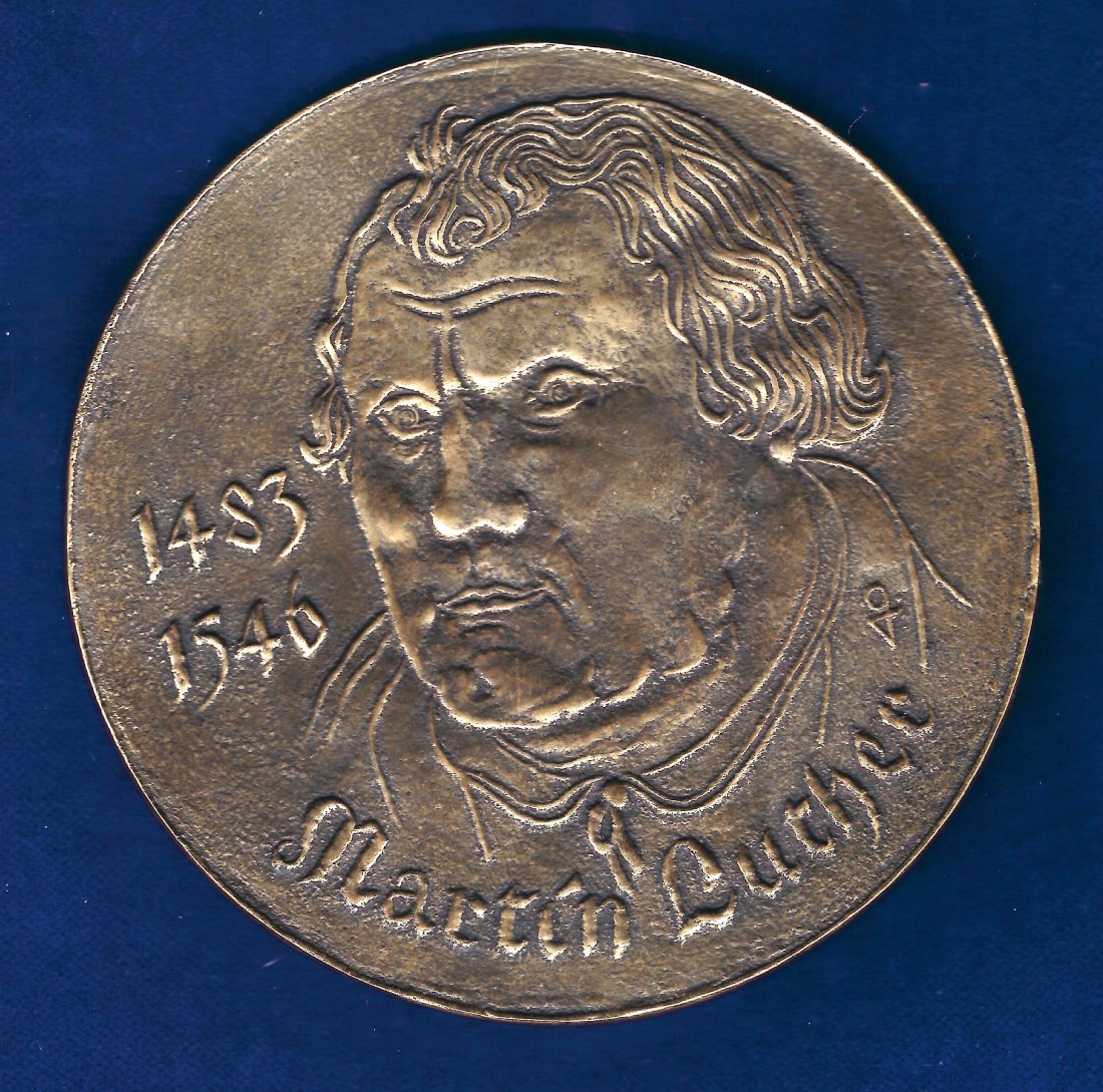  Martin Luther Jahr 1983 einseitige Guss- Medaille o.J. von Wolfgang Günzel Berlin   