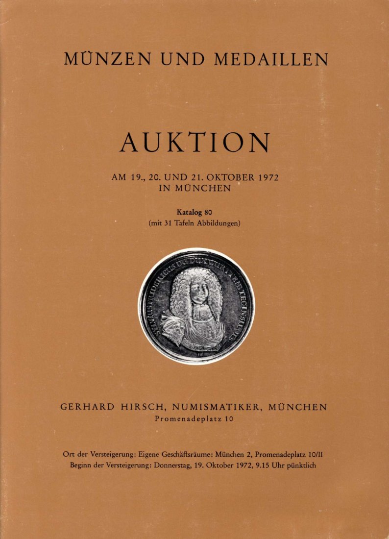  Hirsch (München) Auktion 80 (1972) Münzen & Medaillen bis Neuzeit Sammlung Medaillen von Karl Goetz   
