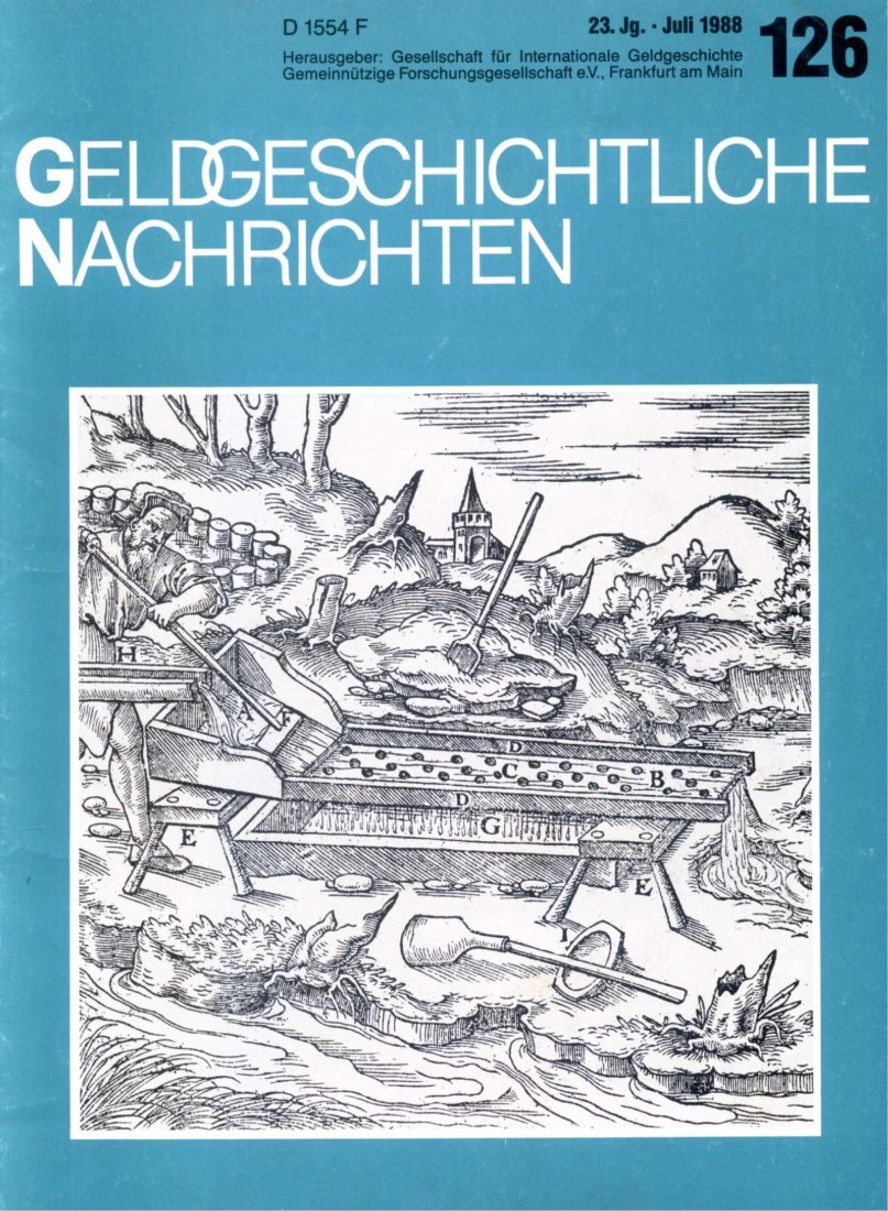  (GIG) Geldgeschichtliche Nachrichten Nr 126/1988 Gold und Geld aus Reichenstein   