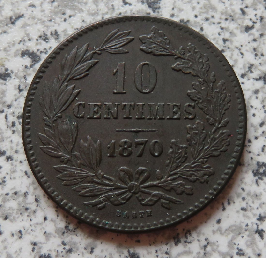  Luxemburg 10 Centimes 1870, ohne Punkt über Barth, sehr selten, Erhaltung   