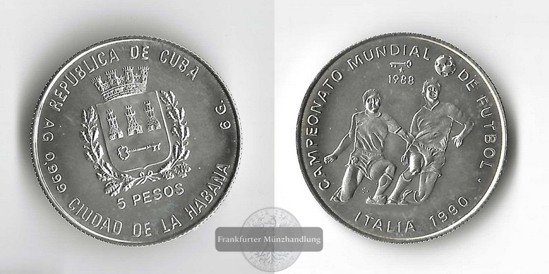  Kuba,  5 Pesos  1988  Fussball Italien '90 FM-Frankfurt  Feinsilber: 6g   