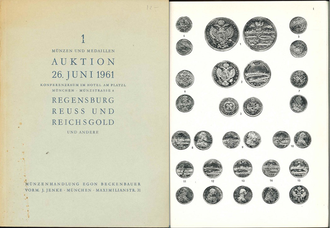  E.Beckenbauer;Auktionskatalog Nr.1;Münzen u.Madaillen Regensburg,Reuss u.Reichsgold;München 1961   
