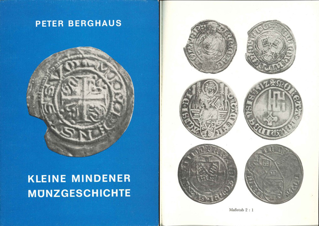  Peter Berghaus; Kleine Mindener Münzgeschichte; Münzfreunde Minden 1977   