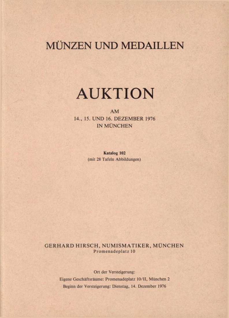 Hirsch (München) Auktion 102 (1976) Sammlung von Salzburg ,Württembergische Medaillen & Schützen ...