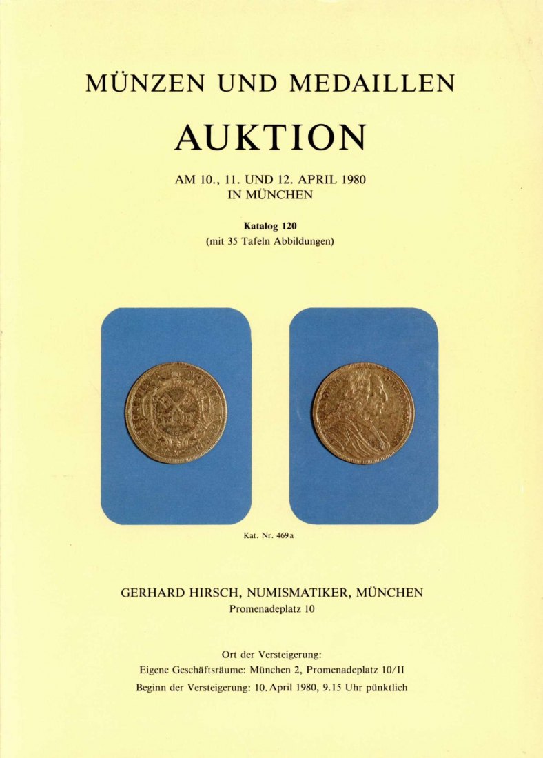 Hirsch (München) Auktion 120 (1980) Antike bis Neuzeit ua. Serie Bayerische Medaillen Gold & Silber