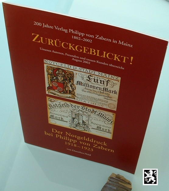  Held - Der Notgelddruck bei Philipp von Zabern 1918 - 1923   