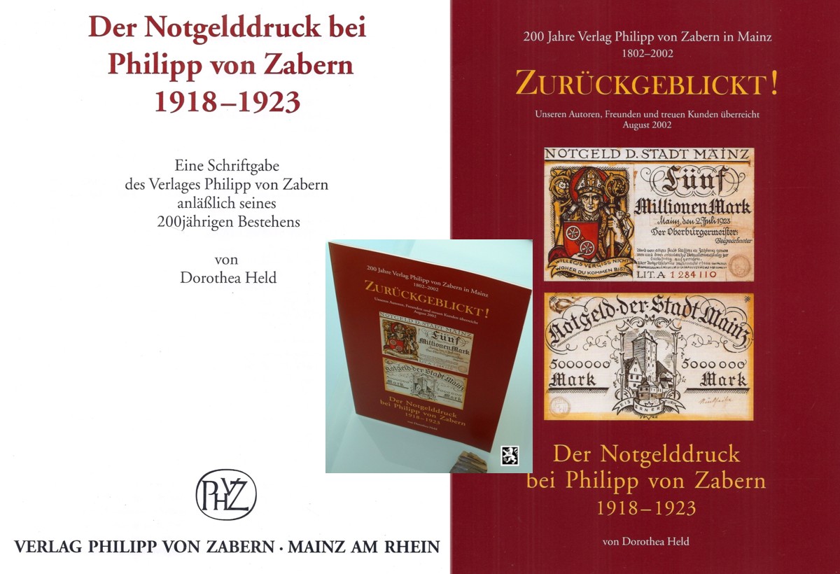  Held - Der Notgelddruck bei Philipp von Zabern 1918 - 1923   