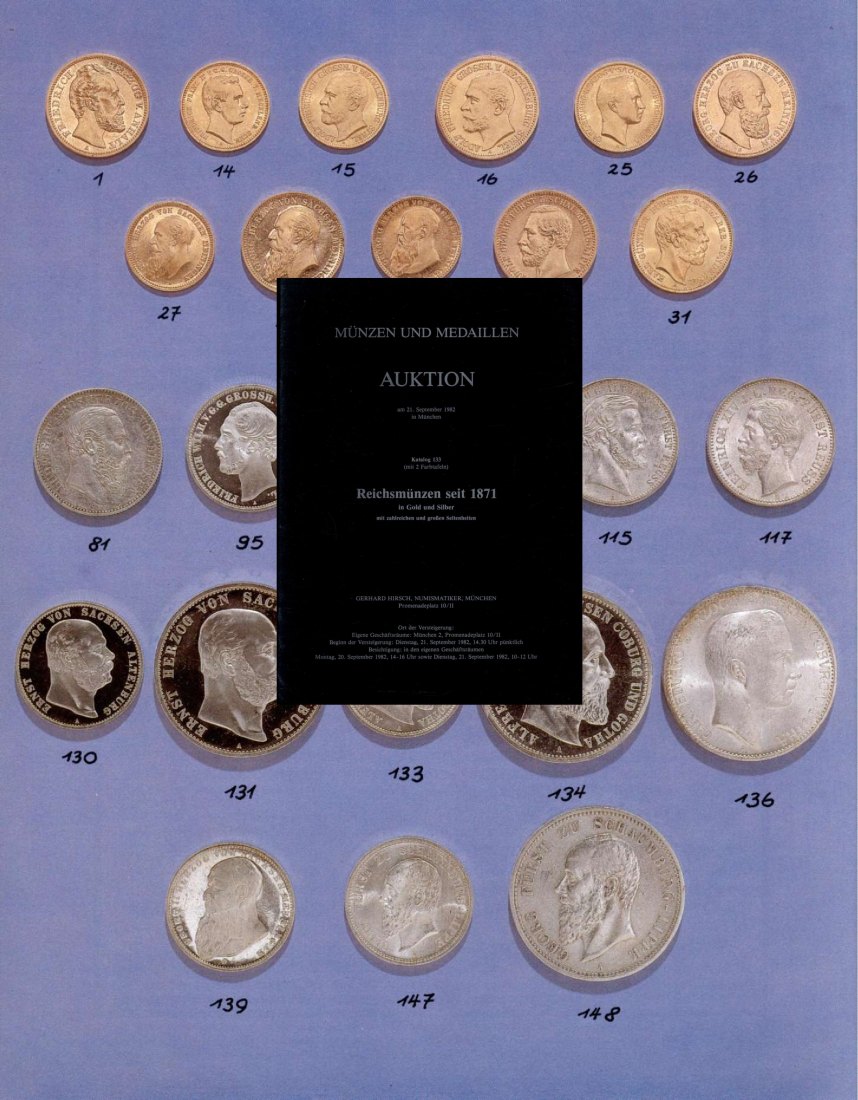  Hirsch (München) Auktion 133 (1982) Reichsmünzen seit 1871 - Gold & Silber zahlreiche Seltenheiten   