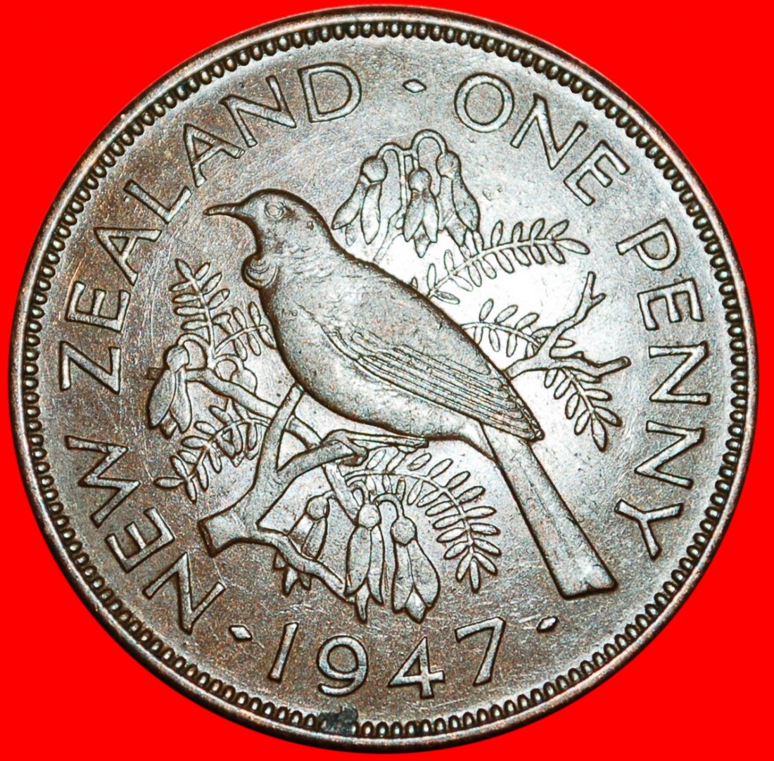  * TUI VOGEL (1940-1947): NEUSEELAND ★ PENNY 1947! GEORG VI. (1937-1952) OHNE VORBEHALT!   