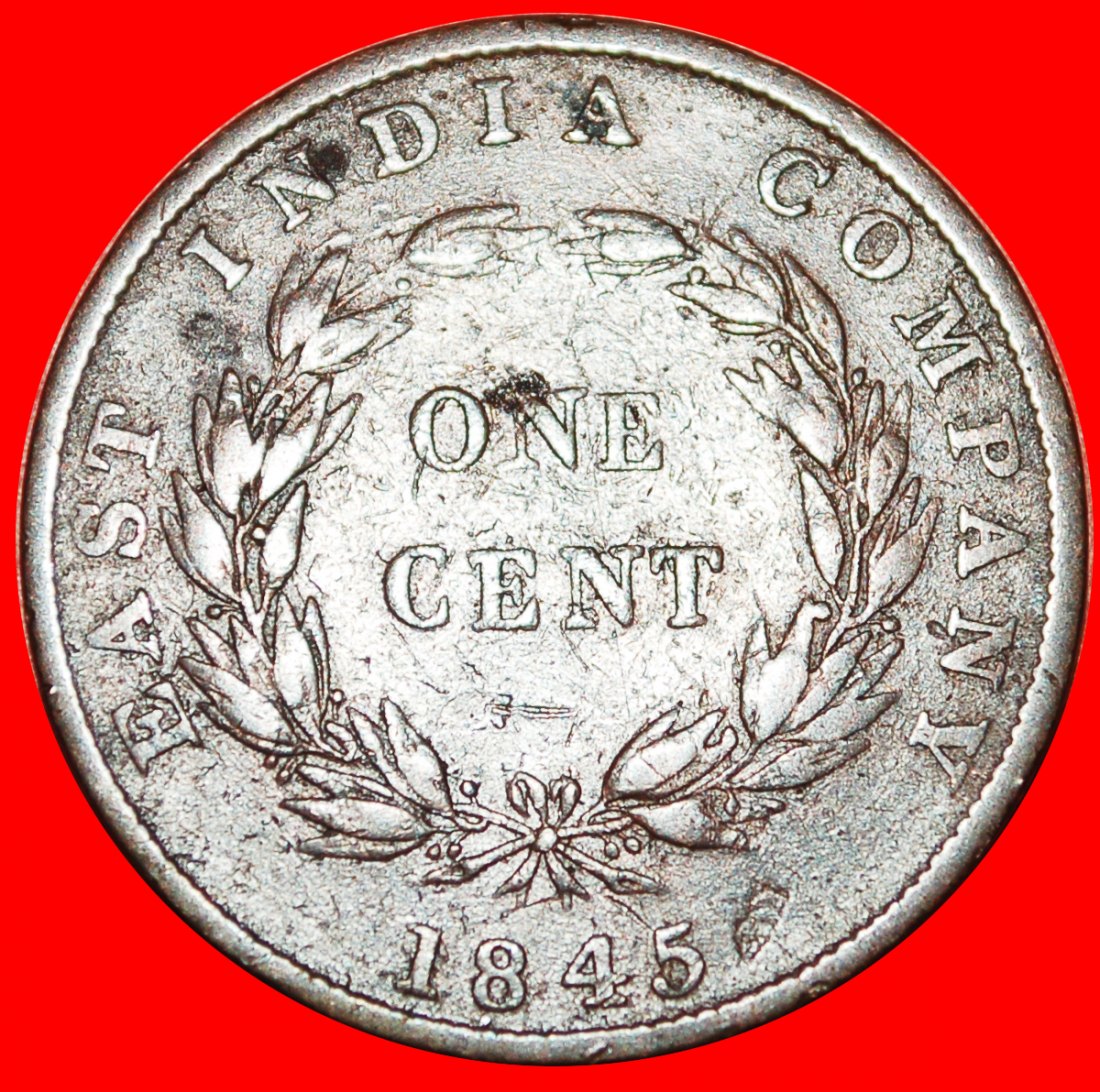  * INDIA: STRAITS SETTLEMENTS ★ 1 CENT 1845 UNCOMMON! VICTORIA (1837-1901)  LOW START ★ NO RESERVE!   