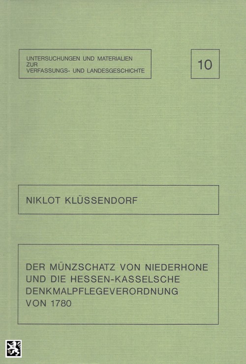  Klüßendorf -Der Münzschatz von Niederhone und die hessen-kasselsche Denkmalpflegeverordnung von 1780   
