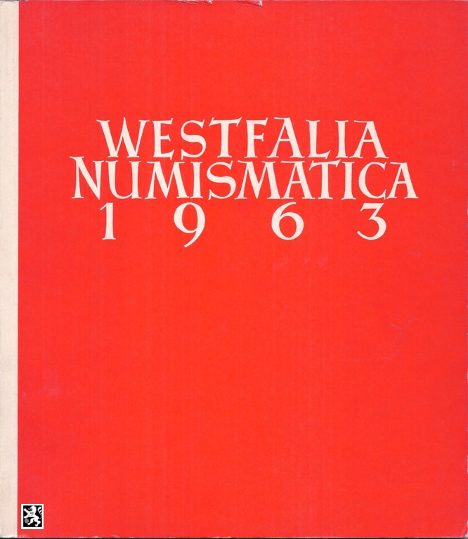 Festschrift - Westfalia Numismatica 1963 - Festschrift zum 50 Gründungsjahr