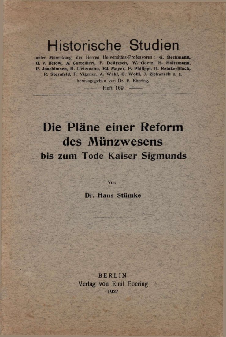  Stümke - Die Pläne einer Reform des Münzwesens bis zum Tode Kaiser Sigmunds (org. 1927)   