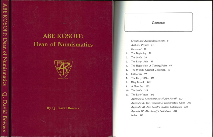  Q. David Bowers; Abe Kosoff: Dean of Numismatics; 1985   