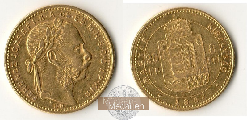 Ungarn, Königreich 1867-1918 MM-Frankfurt Feingewicht 5,81g 8 Forint 1884 KB 