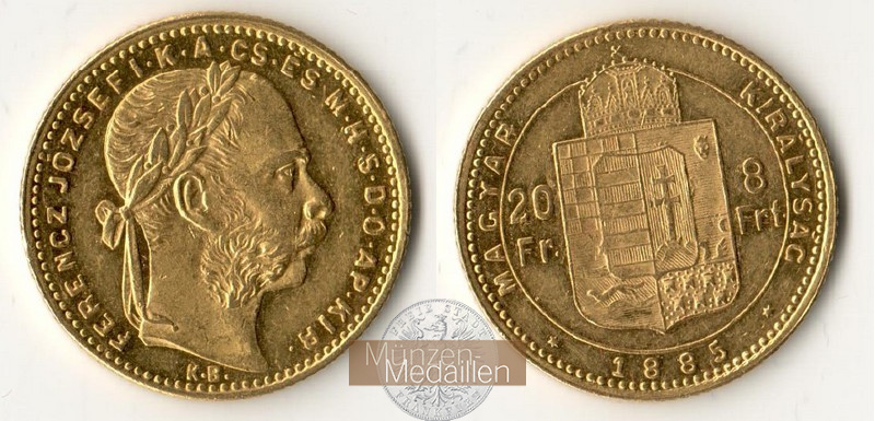Ungarn, Königreich 1867-1918 MM-Frankfurt Feingewicht 5,81g 8 Forint 1885 KB 