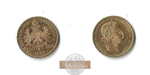 Österreich, Kaiserreich 1867-1918 MM-Frankfurt Feingold: 5,81g 8 Florin - 20 Franken 1882 