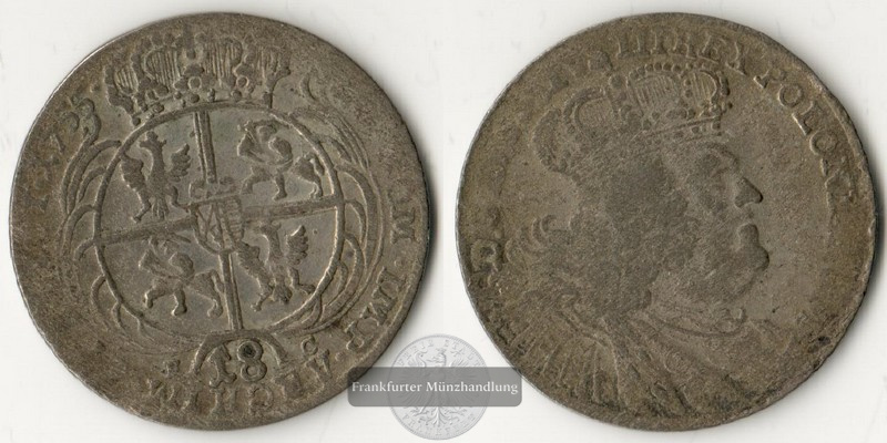  Polen,  18 Groszy  1755 August III.  FM-Frankfurt Silber   