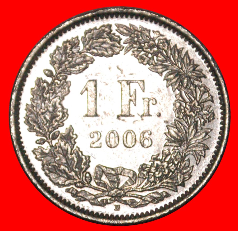 * WITH STAR (1850-2022): SWITZERLAND ★ 1 FRANC 2006B! DIES 2+B MINT LUSTRE!★LOW START! ★ NO RESERVE!
