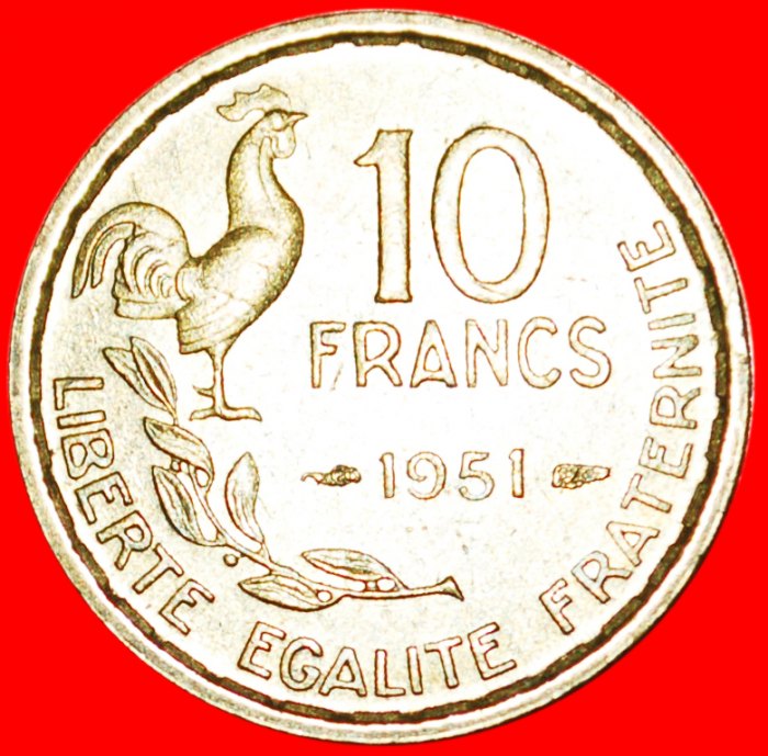  * HAHN (1950-1959): FRANKREICH★ 10 FRANC 1951!  OHNE VORBEHALT   