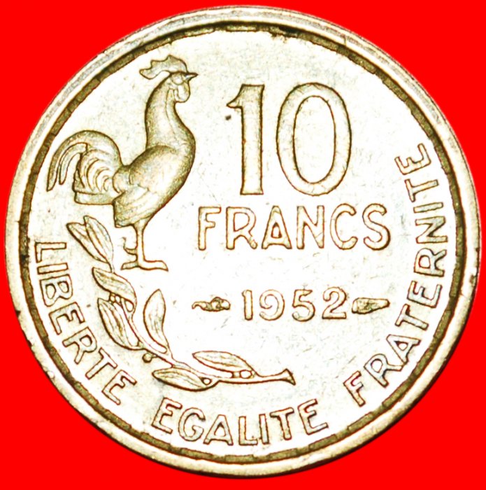  * COCK (1950-1959): FRANCE ★ 10 FRANCS 1952! LOW START★NO RESERVE!   