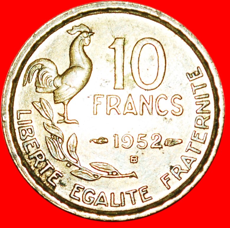  * COCK (1950-1959): FRANCE ★ 10 FRANCS 1952B! LOW START★NO RESERVE!   