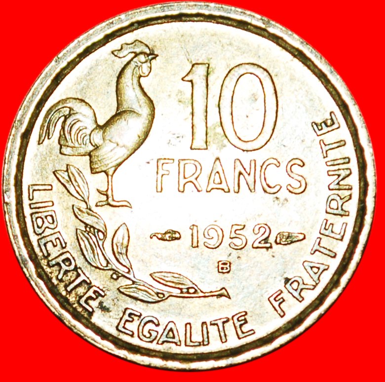  * HAHN (1950-1959): FRANKREICH★ 10 FRANC 1952B!  OHNE VORBEHALT   