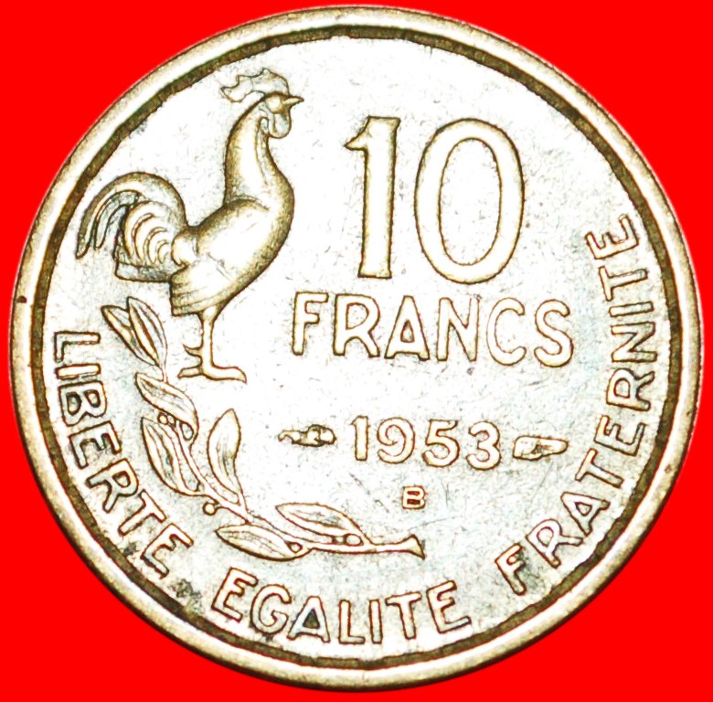  * COCK (1950-1959): FRANCE ★ 10 FRANCS 1953B! LOW START★NO RESERVE!   
