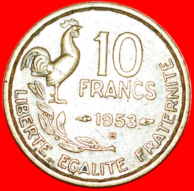  * HAHN (1950-1959): FRANKREICH★ 10 FRANC 1953B!  OHNE VORBEHALT   