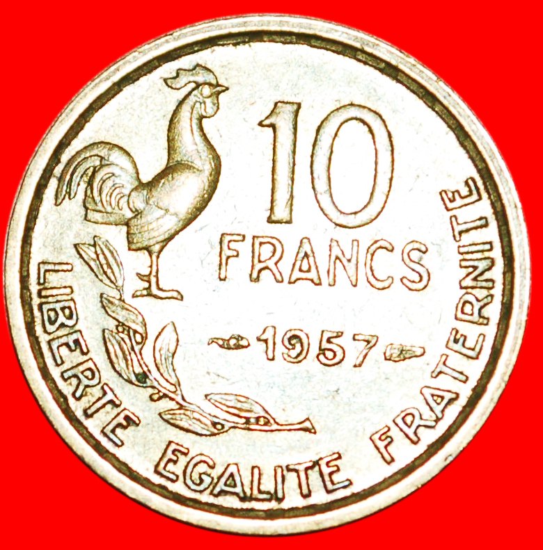  * HAHN (1950-1959): FRANKREICH★ 10 FRANC 1957! OHNE VORBEHALT   