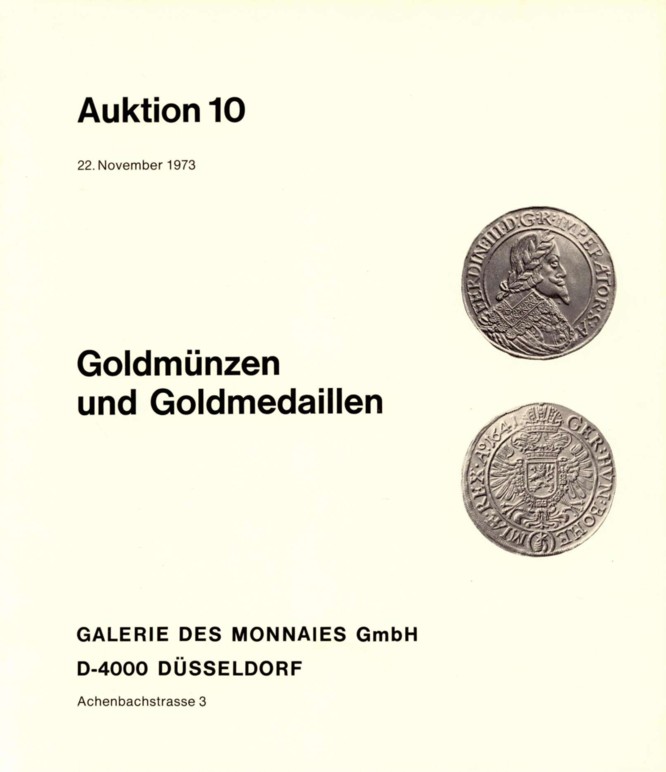  Galerie des Monnaies (Düsseldorf) 10 (1973) Goldmünzen & Goldmedaillen   