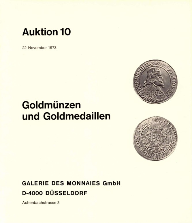 Galerie des Monnaies (Düsseldorf) 10 (1973) Goldmünzen & Goldmedaillen