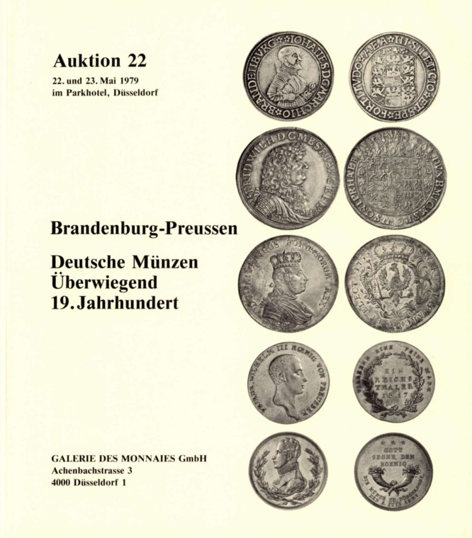  Galerie des Monnaies (Düsseldorf) 22 (1979) Sammlung Brandenburg Preussen / Deutsche Münzen 19 Jhdt.   