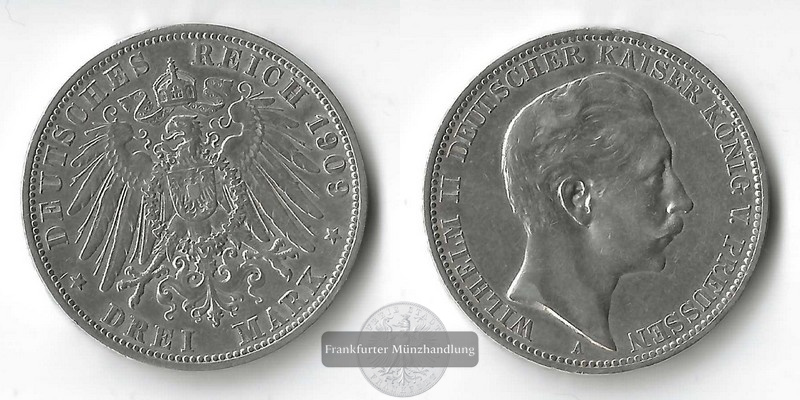  Preussen, Kaiserreich  3 Mark  1909 A  Wilhelm II.   FM-Frankfurt   Feinsilber: 15g   